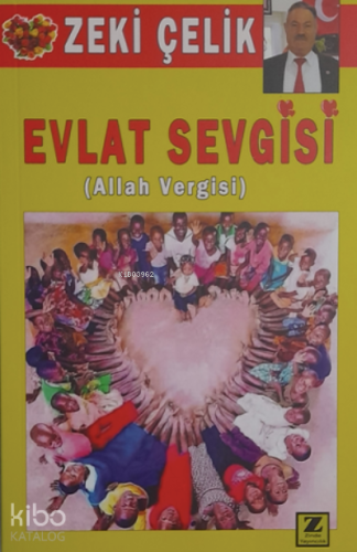 Evlat Sevgisi (Allah Vergisi)