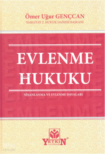 Evlenme Hukuku Nişanlanma ve Evlenme Davaları