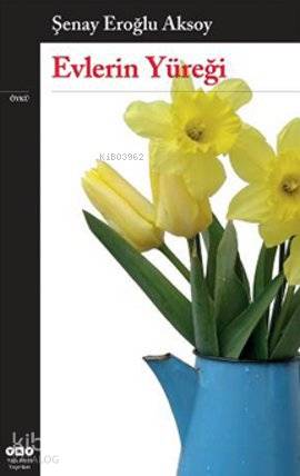 Evlerin Yüreği