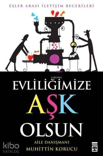 Evliliğimize Aşk Olsun