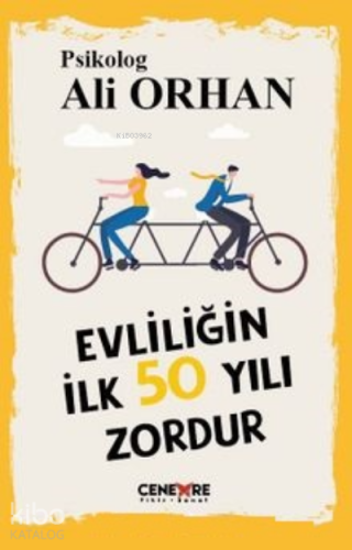 Evliliğin İlk 50 Yılı Zordur