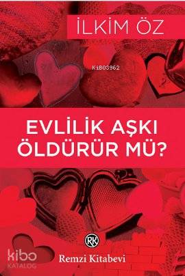 Evlilik Aşkı Öldürür mü?