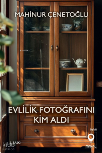 Evlilik Fotoğrafını Kim Aldı | Mahinur Çenetoğlu | Mahal Edebiyat