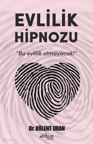 Evlilik Hipnozu;"Bu Evlilik Olmayacak!"