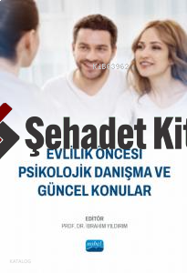 Evlilik Öncesi Psikolojik Danışma ve Güncel Konular