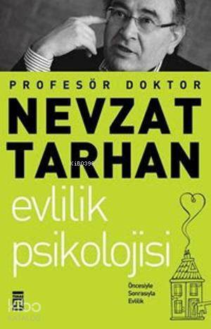 Evlilik Psikolojisi | Nevzat Tarhan | Timaş Yayınları