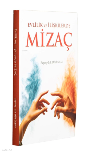 Evlilik ve İlişkilerde Mizaç