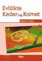 Evlilikte Kader ve Kısmet | Sinan Yılmaz | Nesil Yayınları