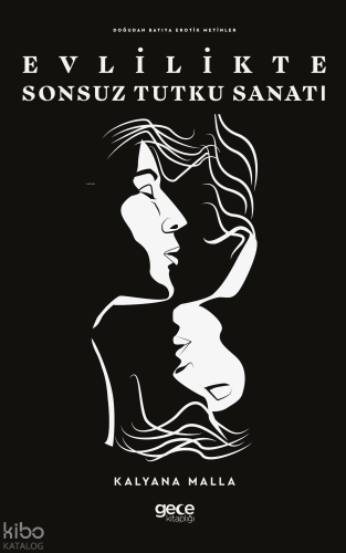 Evlilikte Sonsuz Tutku Sanatı