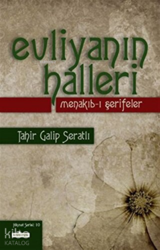 Evliyanın Halleri - Menakıb-ı Şerifeler