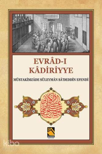 Evrad-ı Kadiriyye ( Tercume-şerh)