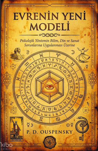 Evrenin Yeni Modeli - P. D. Ouspensky | Kolektif | Hatem'ül Enbiya Yay