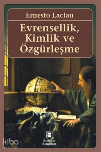 Evrensellik, Kimlik ve Özgürleşme