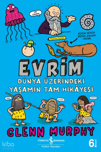 Evrim; Dünya Üzerindeki Yaşamın Tam Hikayesi