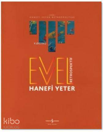 Evvel - Retrospektif