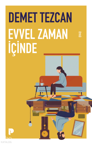 Evvel Zaman İçinde | Demet Tezcan | Pınar Yayınları