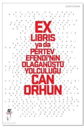 Ex-libris ya da Pertev Efendi'nin Olağanüstü Yolculuğu