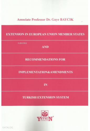Extension in European Union Member States and Recommendations for Implementation&amp