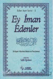 Ey İman Edenler | Salih Eğridere | Tahlil Yayınları
