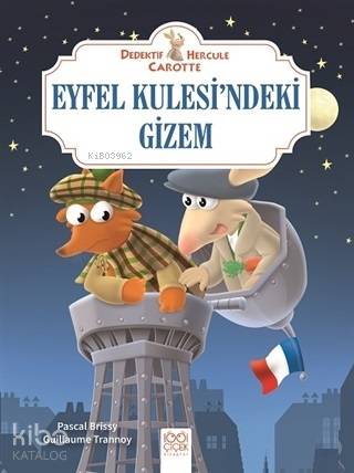 Eyfel Kulesi'ndeki Gizem - Dedektif Hercule Carotte | Pascal Brissy | 