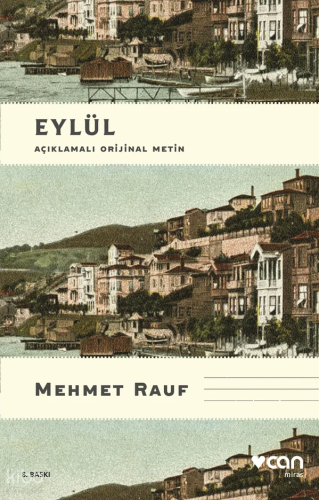 Eylül (Açıklamalı Orijinal Metin) | Mehmet Rauf | Can Yayınları
