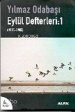 Eylül Defterleri: 1