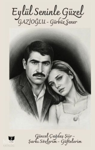 Eylül Seninle Güzel