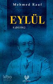 Eylül | Mehmed Rauf | Çağrı Yayınları