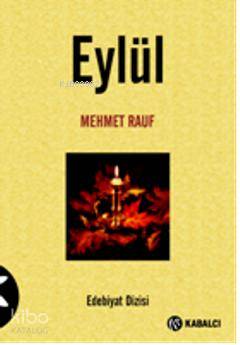 Eylül | Mehmet Rauf | Kabalcı Yayınevi