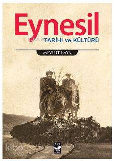 Eynesil; Tarihi ve Kültürü