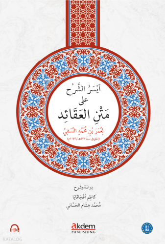 Eyseru’ş-Şerh ala Metni’n-Nesefî | Ömer Nesefi | Akdem Yayınları