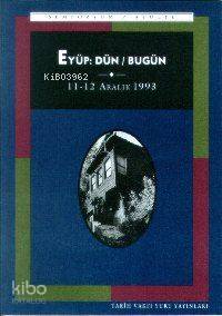 Eyüp: Dün / Bugün