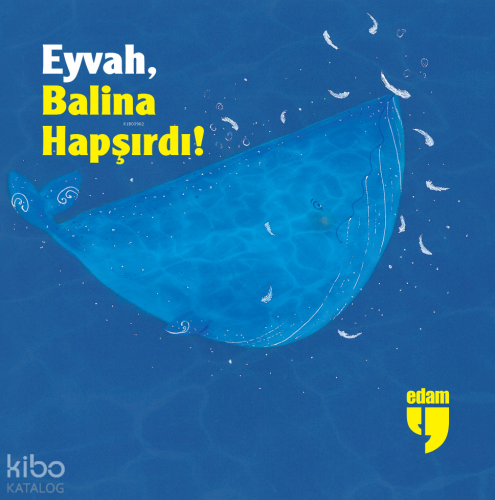 Eyvah, Balina Hapşırdı! | Mariam Tarhini | Edam (Eğitim Danışmanlığı v