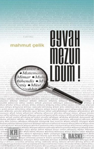 Eyvah Mezun Oldum! | Mahmut Çelik | Kültür Ajanda Yayınları