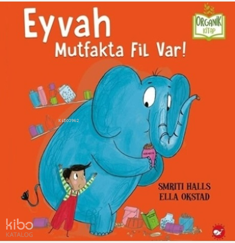 Eyvah Mutfakta Fil Var!