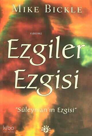 Ezgiler Ezgisi | Mike Bickle | Haberci Basın Yayın