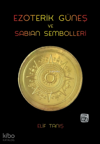 Ezoterik Güneş ve Sabian Sembolleri