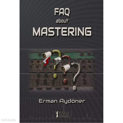 F.A.Q. About Mastering