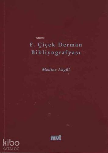 F. Çiçek Derman Bibliyografyası