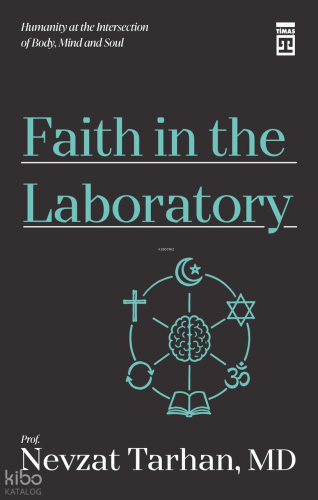 Faith in the Laboratory (İnanç Psikolojisi - İngilizce)