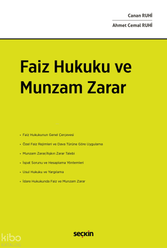 Faiz Hukuku ve Munzam Zarar (Ciltli) | Canan Ruhi | Seçkin Yayıncılık