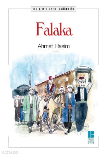 Falaka | Ahmet Rasim | Bilge Kültür Sanat