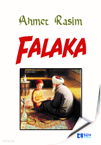 Falaka | Ahmet Rasim | Sen Yayınları