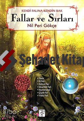 Fallar ve Sırları; Kendi Falına Kendin Bak