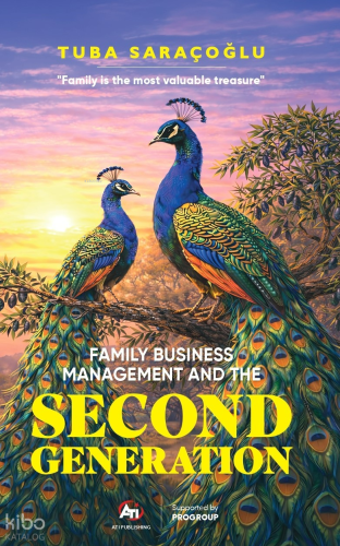 Family Business Management and the Second Generation | Tuba Saraçoğlu 