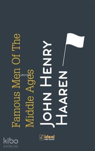 Famous Men of the Middle Ages