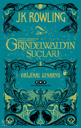 Fantastik Canavarlar: Grindelwald'ın Suçları - Orijinal Senaryo