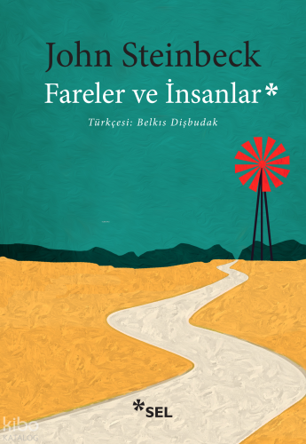Fareler ve İnsanlar | John Steinbeck | Sel Yayıncılık