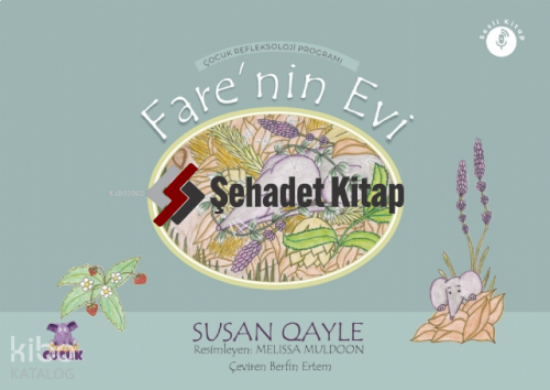 Fare'nin Evi- Çocuklar İçin Refleksoloji;The Mouse's House - Children's Reflexology for Bedtime or Anytime