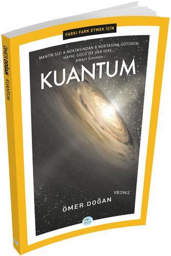 Farkı Fark Etmek İçin: Kuantum